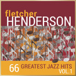 Fletcher Henderson - 66 Greatest Jazz Hits, Vol. 1