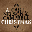A Cash, Nelson & Campbell Christmas