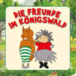 Die Freunde im Königswald