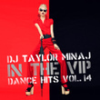 In The VIP Dance Hits Vol. 14