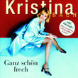 Ganz Schön Frech