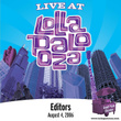 Live At Lollapalooza 2006: Editors