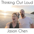 Thinking Out Loud (Originally Performed By Ed Sheeran)