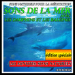 Sons naturels pour la méditation: sons de la mer avec les dauphins et les baleines: édition spéciale