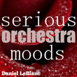 Serious Orchestra Moods
