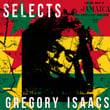 Gregory Isaacs Selects Reggae