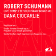 R. Schumann: Complete Solo Piano Works, Vol. 1 - Papillons, Große Sonate S-Moll, Op. 11 & Sechs Studien nach Capricen von Paganini, Op. 3 (Live)