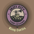 JAZZY CITY - Club Session by King Curtis