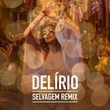Delírio - Single