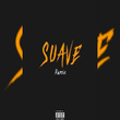 Suave (Remix)
