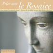 Fauchard: Prier Avec Le Rosaire (textes De La Bible)