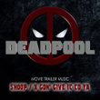 Shoop / X Gon' Give It To Ya (Deadpool Movie Trailer)