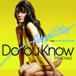 Do You Know (i Go Crazy)