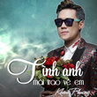Tinh Anh Mai Trao Ve Em