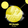 30 Songs Kids
