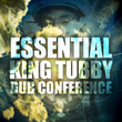 Essential King Tubby Dub Conference
