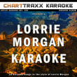 Artist Karaoke, Vol. 263 : Sing The Songs Of Lorrie Morgan