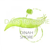 Days To Come