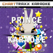 Artist Karaoke, Vol. 301 : Sing The Songs Of Prince