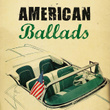 American Ballads