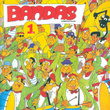 Bandas Volume 1 - D'hier Et D'aujourd'hui