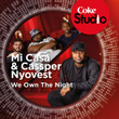 We Own the Night (Coke Studio South Africa Season 1)