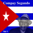 Compay Segundo Vol 1