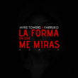 La Forma en Que Me Miras (Remix)