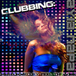 Clubbing:  Ayia Napa