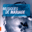 Musiques De Mariage