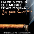 Happiness Is The Music From Hamlet 