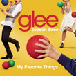 My Favorite Things (glee Cast Version)
