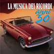 La Musica Dei Ricordi Anni '50