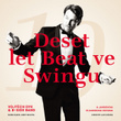 Deset Let Beat Ve Swingu