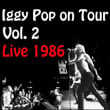 Iggy Pop On Tour 1986, Vol. 2 (Live)
