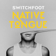 NATIVE TONGUE