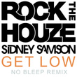 Get Low (no Bleep Remix)