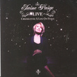 Elaine Paige Live - Celebrating A Life On Stage