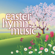 Easter Hymn Music
