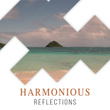 # Harmonious Reflections