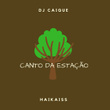 Canto da Estação (Remasterizada)