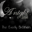 A Night With The Everly Brothers