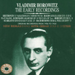 Vladimir Horowitz - The Early Recordings