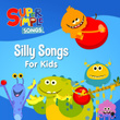 Silly Songs for Kids