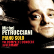 Piano Solo : The Complete Concert In Germany