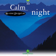 Chlorophylle 16: Calm Night