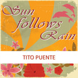 Sun Follows Rain