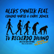 Tu Recuerdo Divino (Reggaeton Remix)