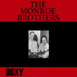 The Monroe Brothers (Doxy Collection)
