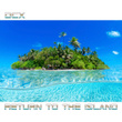 Return to the Island